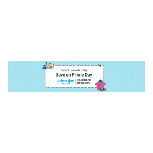 Collect Rewards today and Save on Prime Day 6-7 August (Cashback rewards)